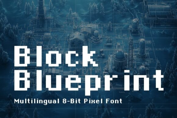 Block Blueprint: A Practical 8-Bit Pixel Font for Real-World Design Needs