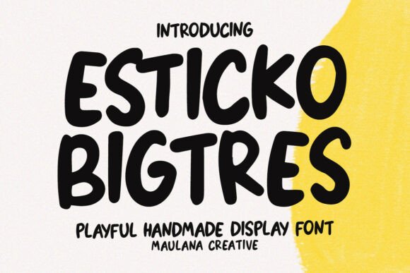 Esticko Bigtres: A Vibrant, Handmade Display Font for Dynamic Design Projects