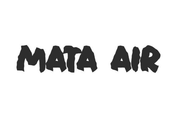 Exploring the Bold Aesthetic of Mata Air Font: A Guide to Its Use and Impact