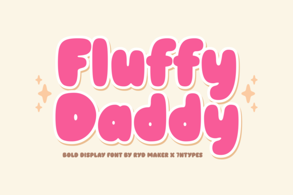 Fluffy Daddy: A Playful Font for Bold, Friendly Designs