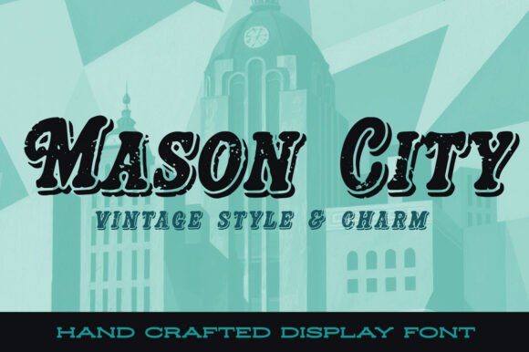 Mason City: A Vintage-Inspired Font for Timeless Design