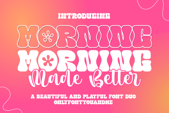 Morning Made Better: Elevating Design with Versatile Typography
