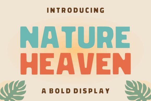 Nature Heaven: Bold Typography for Vibrant Designs