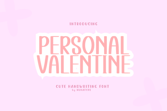 Personal Valentine: A Bold, Handwritten Font for Expressive, Romantic Designs