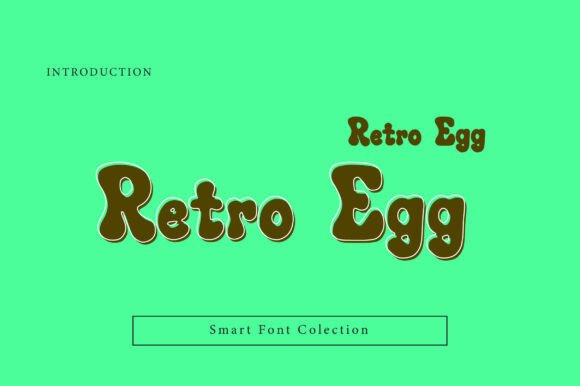 Retro Egg Font: A Bold Choice for Nostalgic Design Projects